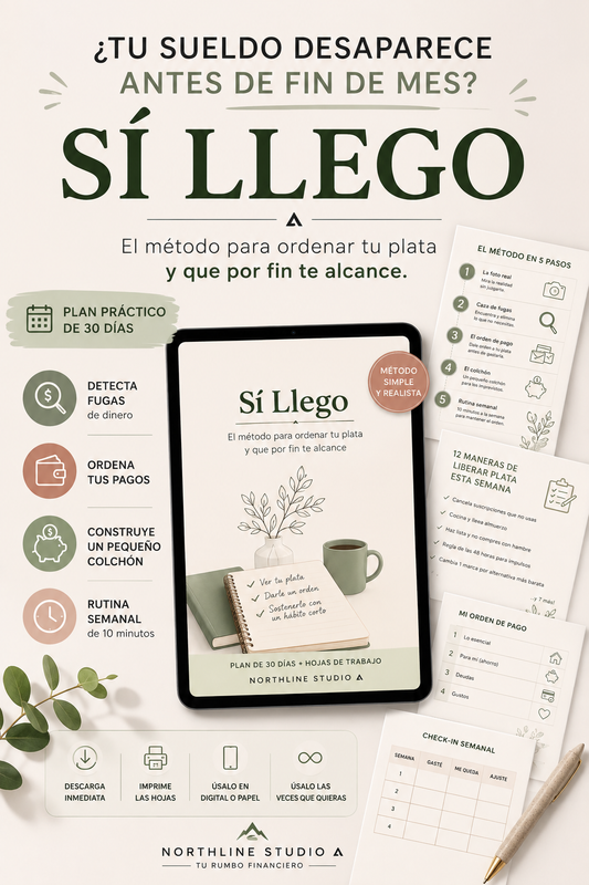 Sí Llego | Método de 30 Días para Ordenar tu Plata