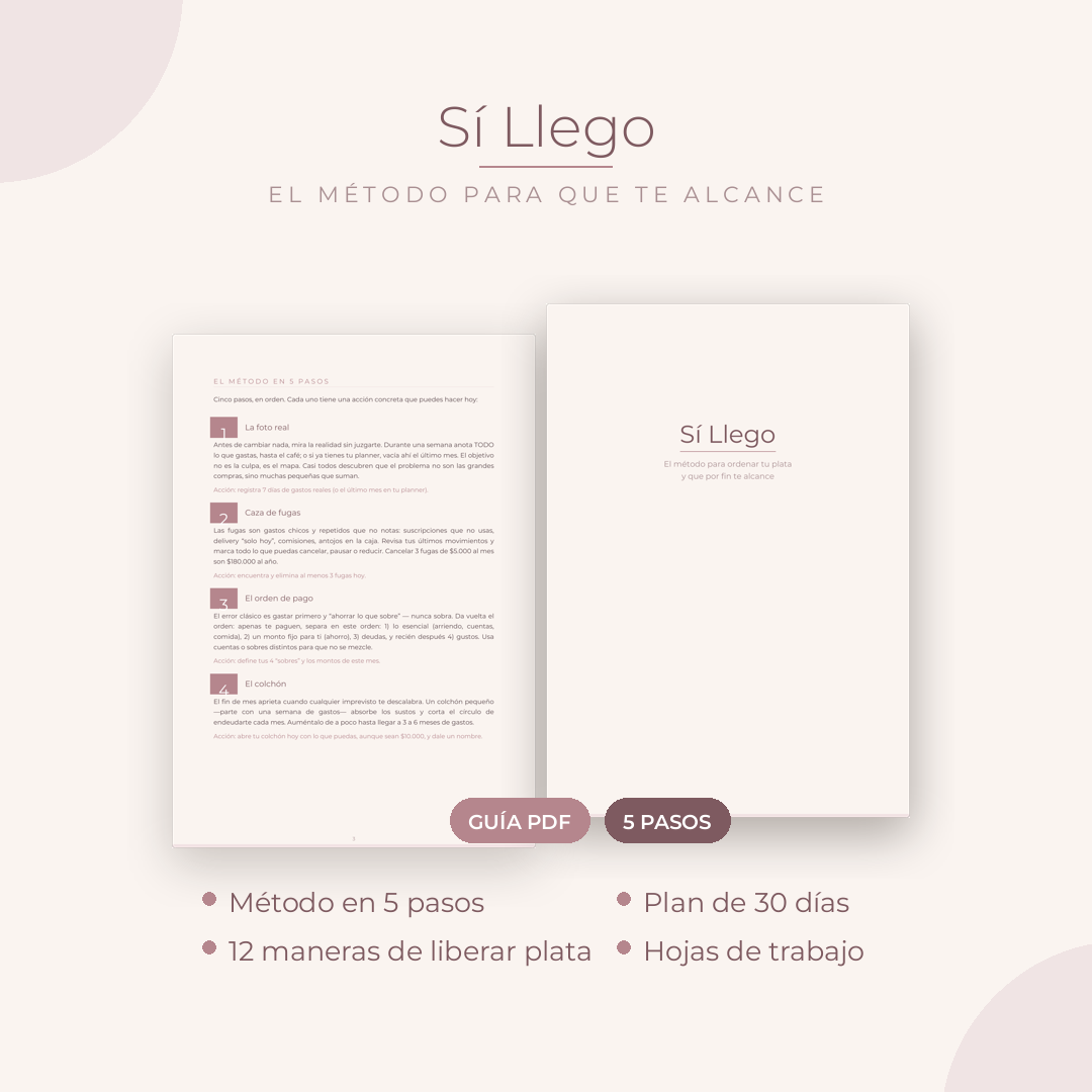 Sí Llego — El método para que te alcance el mes