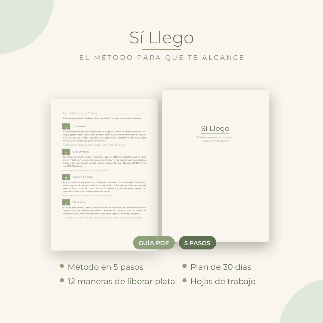 Sí Llego — El método para que te alcance el mes