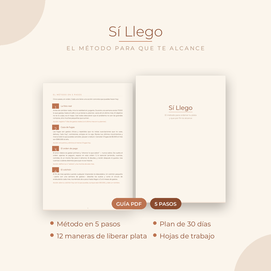 Sí Llego — El método para que te alcance el mes